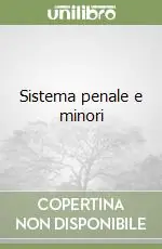 Compra Oggi Stesso Sistema penale e minori