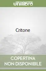 Critone Soddisfatti O Rimborsati