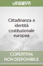 Professionale Cittadinanza e identità costituzionale europea