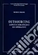 Esclusivo Outsourcing. Aspetti strategici ed operativi