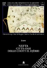 Soddisfatti O Rimborsati Nefta città-oasi dello Chott el Djèrid