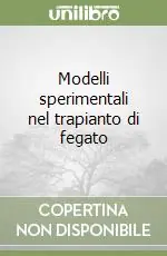 Professionale Modelli sperimentali nel trapianto di fegato