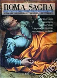 Super Prezzo Roma sacra. Guida alle chiese della città eterna. Vol. 15 15º itinerario. Da piazza Campitelli a piazza Venezia