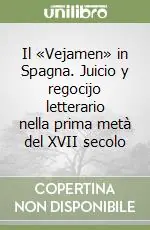 Occasione Il «Vejamen» in Spagna. Juicio y regocijo letterario nella prima metà del XVII secolo