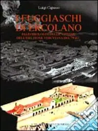 Occasione I fuggiaschi di Ercolano. Paleobiologia delle vittime dell‘eruzione vesuviana del 79 d. C.
