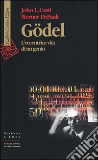 Godel. L‘eccentrica vita di un genio Più Venduto