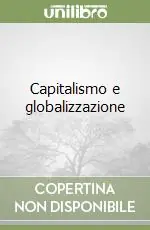 Più Venduto Capitalismo e globalizzazione