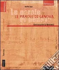 Le parole di Genova. Idee e proposte dal movimento Solo Oggi