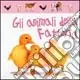 Nuova Collezione Gli animali della fattoria