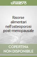 Saldi Risorse alimentari nell‘osteoporosi post-menopausale