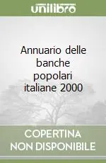 Annuario delle banche popolari italiane 2000 Promozione