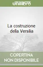 La costruzione della Versilia Spedizione Espresso