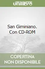 San Giminiano. Con CD-ROM Prezzo Di Fabbrica