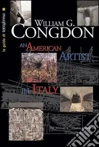 Soddisfatti O Rimborsati William Congdon. An american artist in Italy