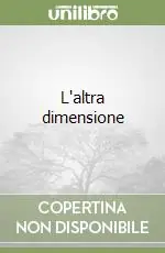 L‘altra dimensione Ultima Occasione