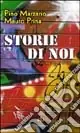 Storie di noi e di un raggio di sole Quantità Limitata