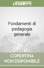 Occasione Fondamenti di pedagogia generale