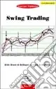 Prezzo Conveniente Swing trading. Dalle bande di Bollinger ai canali ciclici di Migliorino