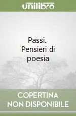 Passi. Pensieri di poesia Scelto Dai Clienti