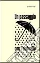Subito Disponibile Un passaggio con l‘ombrello