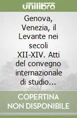 Genova, Venezia, il Levante nei secoli XII-XIV. Atti del convegno internazionale di studio (Genova-Venezia, 10-14 marzo 2000) Sconto