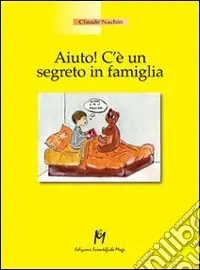 Aiuto! C‘è un segreto in famiglia Ultimissimo Modello
