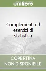 Complementi ed esercizi di statistica Novità