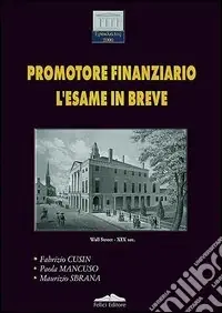Occasione Promotore finanziario. L‘esame in breve