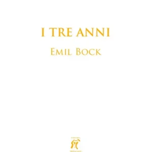 I tre anni Quantità Limitata