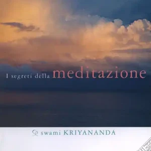 Acquista Ora Segreti della meditazione