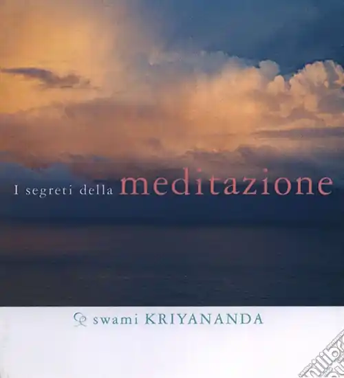 Acquista Ora Segreti della meditazione