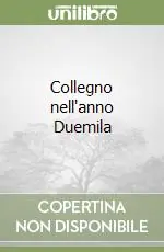 Collegno nell‘anno Duemila Sconto