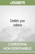 Compra Adesso Delitti per ridere