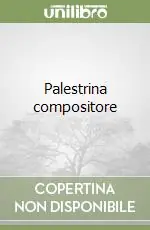 Palestrina compositore Acquista Ora