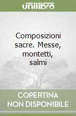 Nuova Collezione Composizioni sacre. Messe, montetti, salmi