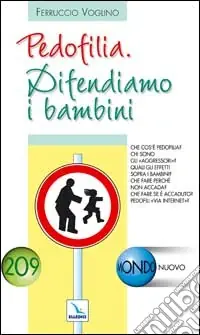 Bestseller Pedofilia. Difendiamo i bambini