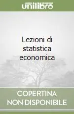 Ultimissimo Modello Lezioni di statistica economica