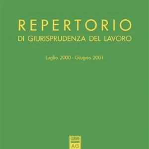 Repertorio di giurisprudenza del lavoro. Luglio 2000-giugno 2001 Pagamento Sicuro