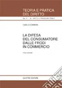 Scelto Dai Clienti La difesa del consumatore dalle frodi in commercio