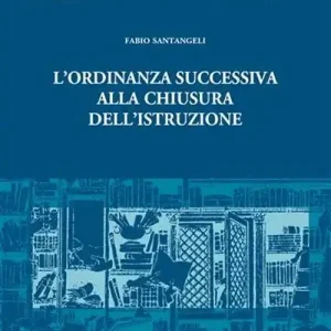 Direttamente Dal Produttore L‘ordinanza successiva alla chiusura dell‘istruzione