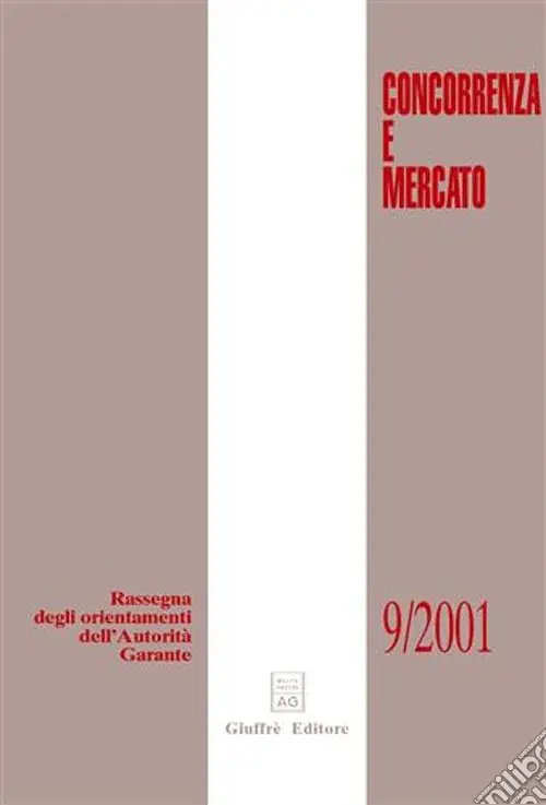 Concorrenza e mercato. Rassegna degli orientamenti dell‘autorità garante (2001) A Buon Prezzo