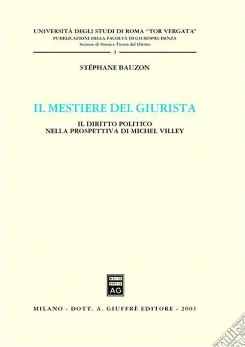 Compra Adesso Il mestiere del giurista. Il diritto politico nella prospettiva di Michel Villey