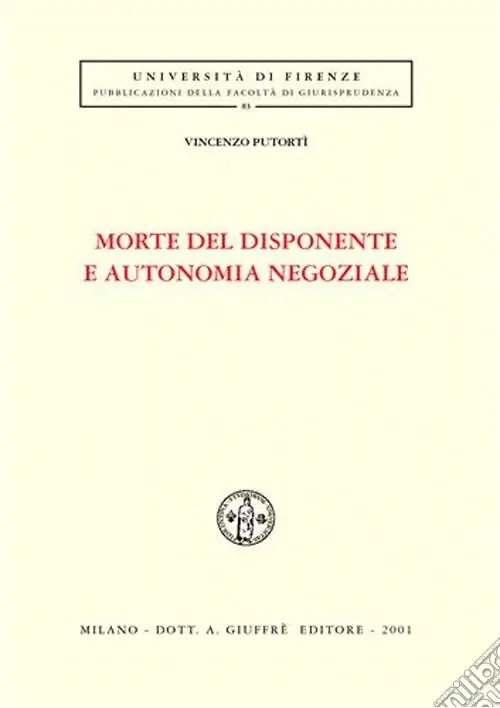 Occasione Imperdibile Morte del disponente e autonomia negoziale