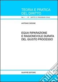 Prezzo Basso Equa riparazione e ragionevole durata del giusto processo