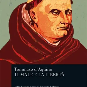 Ultimissimo Modello Il male e la libertà. Testo latino a fronte