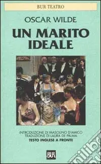 Prezzo Scontato Un marito ideale. Testo inglese a fronte