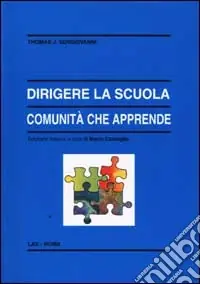 Dirigere la scuola, comunità che apprende Consegna Rapida
