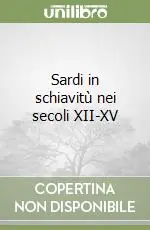 Più Venduto Sardi in schiavitù nei secoli XII-XV