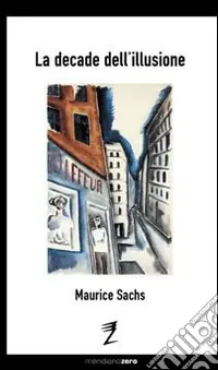 La decade dell‘illusione Bestseller