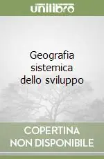 Popolare Geografia sistemica dello sviluppo